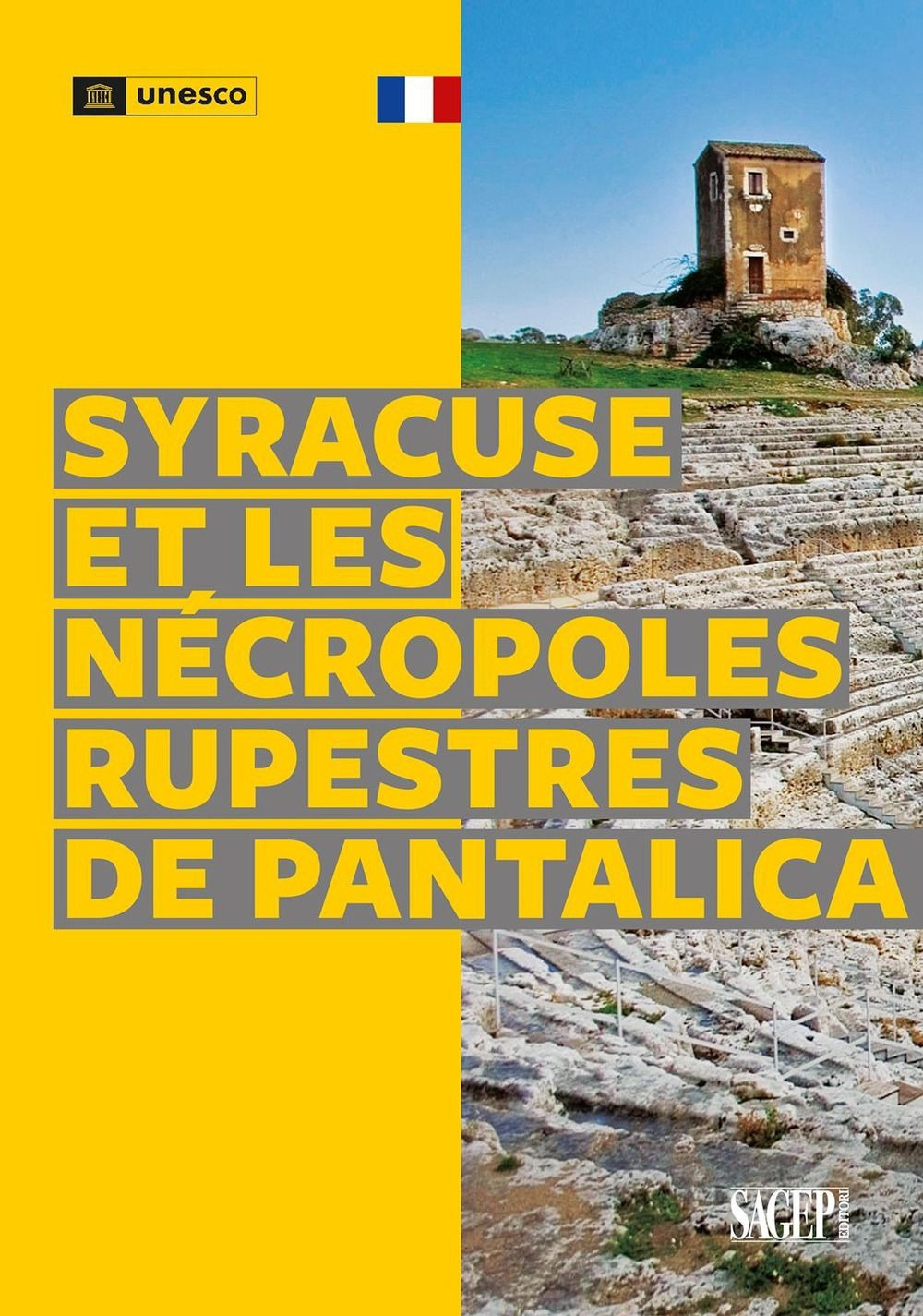 Syracuse et le nécropoles rupestres de Pantalica. Ediz. a colori