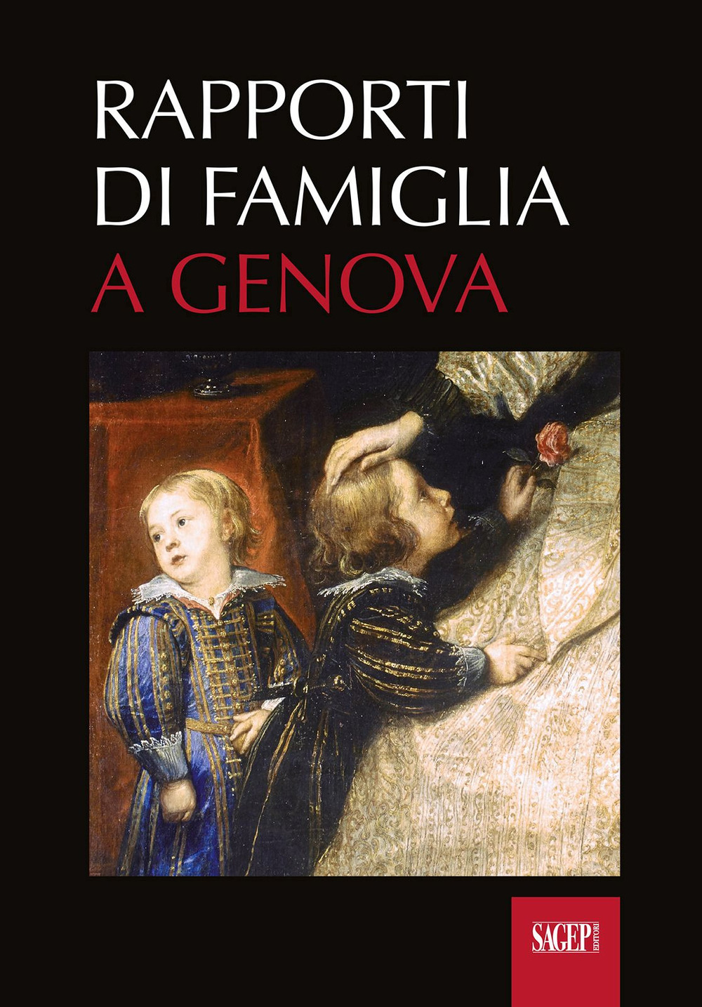 Rapporti di famiglia a Genova (secoli XII-XVIII)