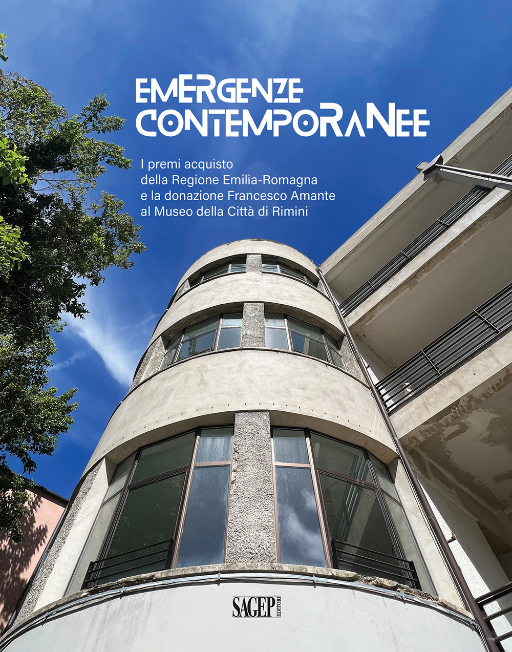 Emergenze Contemporanee. I premi acquisto della Regione Emilia-Romagna e la donazione Francesco Amante al Museo della città di Rimini. Ediz. a colori