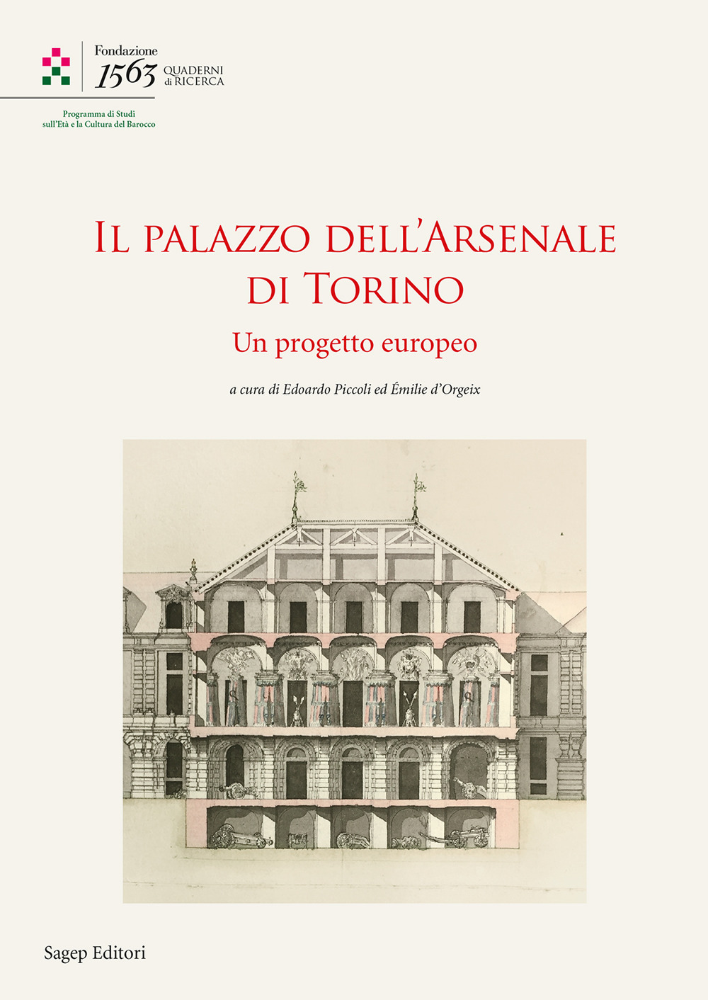 Il Palazzo dell'Arsenale di Torino. Un progetto europeo. Ediz. italiana e francese