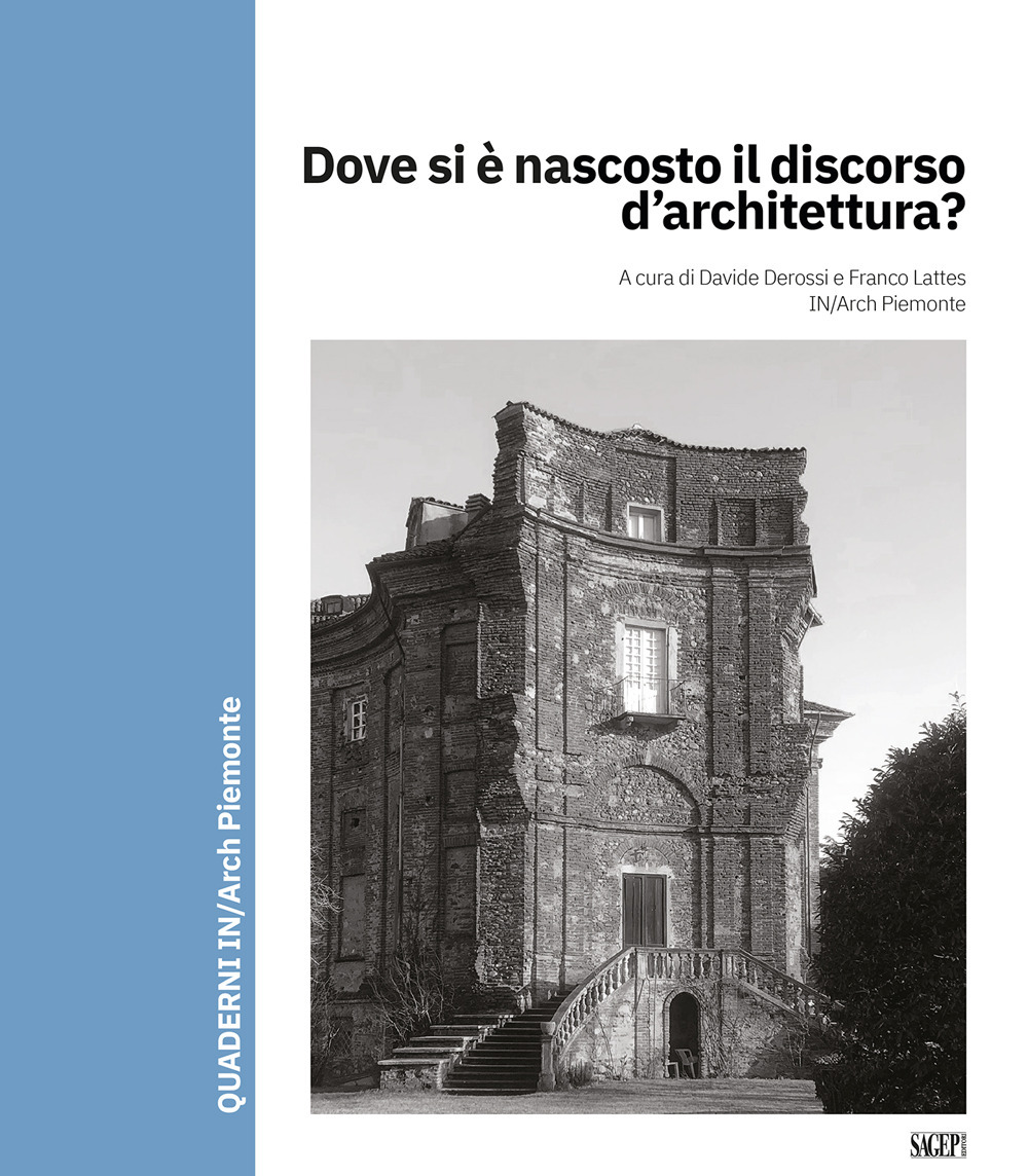 Dove si è nascosto il discorso d'architettura?