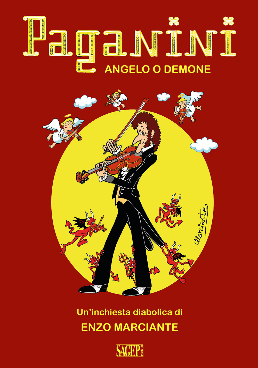 Paganini. Angelo o demone. Un'inchiesta diabolica