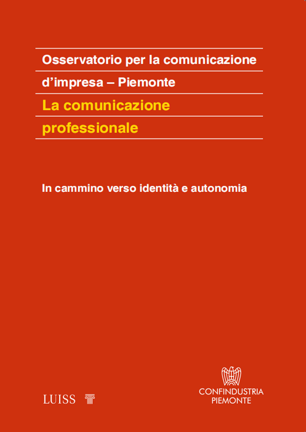 La comunicazione professionale. In cammino verso identità e autonomia