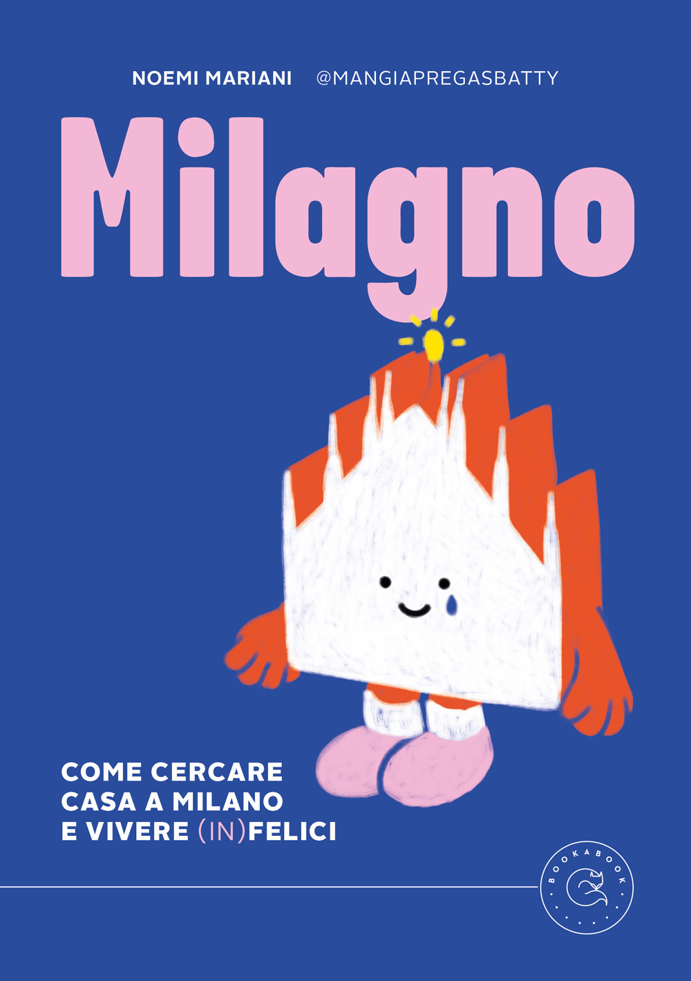 Milagno. Come cercare casa a Milano e vivere (in)felici