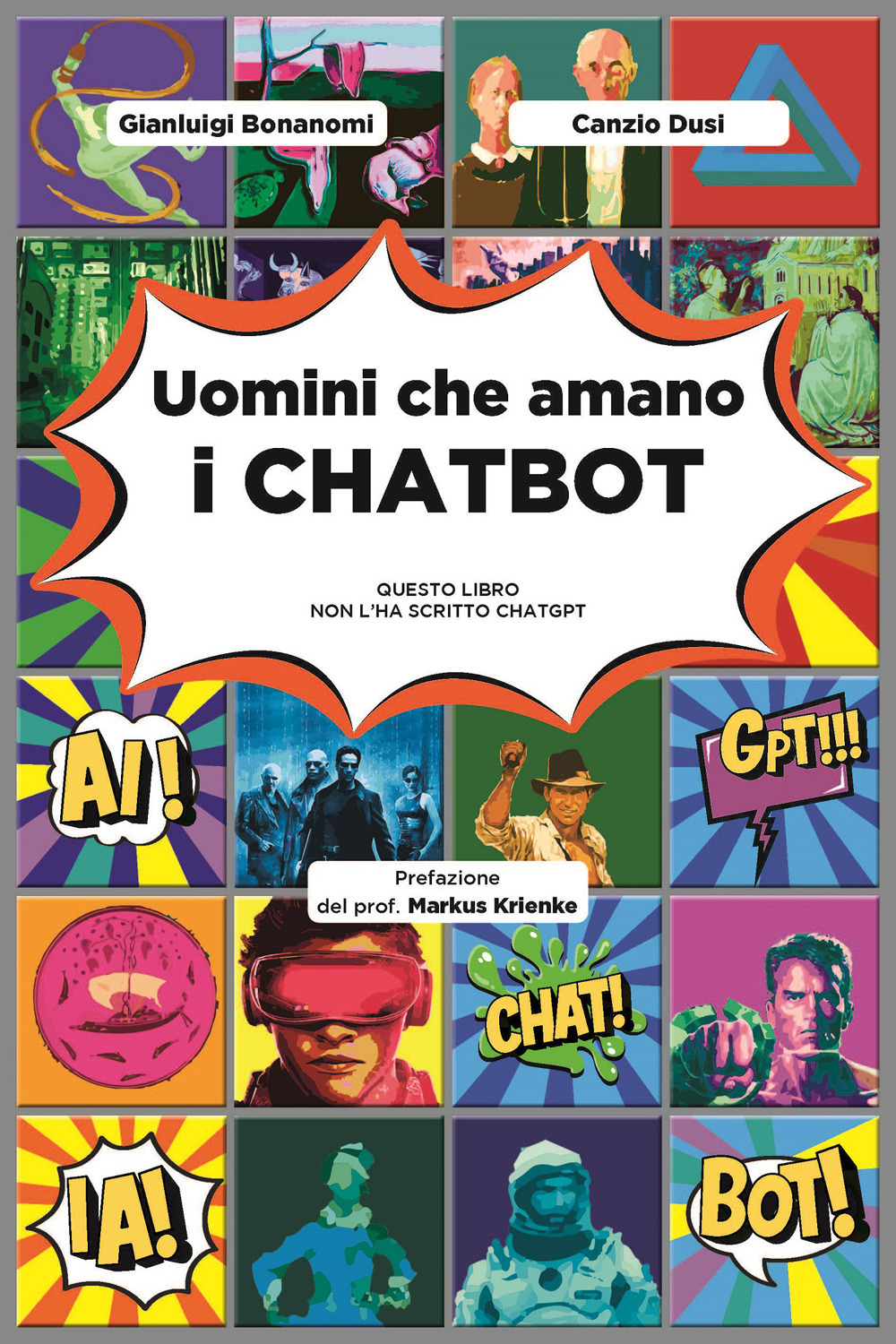 Uomini che amano i chatbot. Questo libro non l'ha scritto ChatGPT