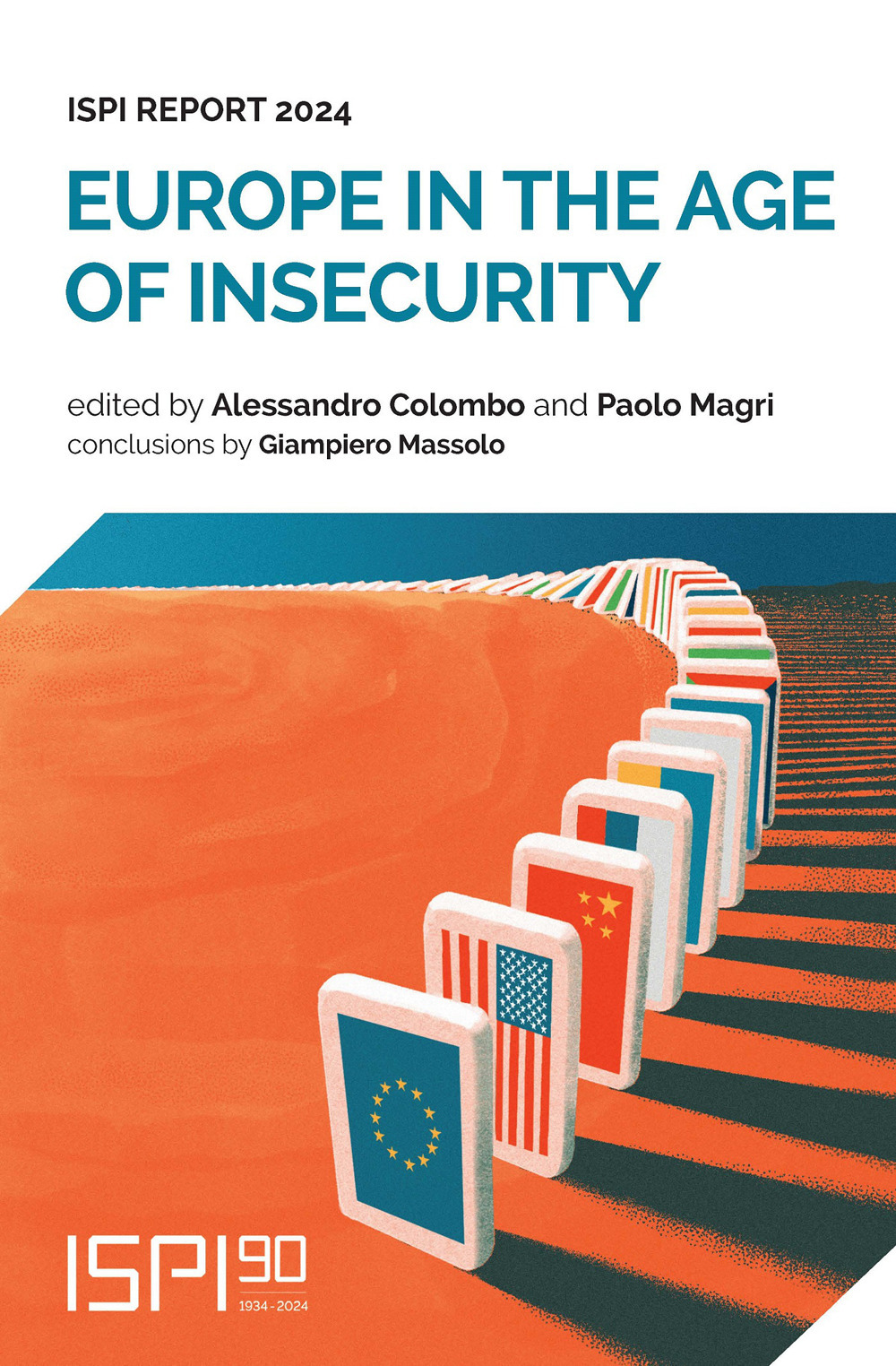 Europe in the age of insecurity. Ispi report 2024
