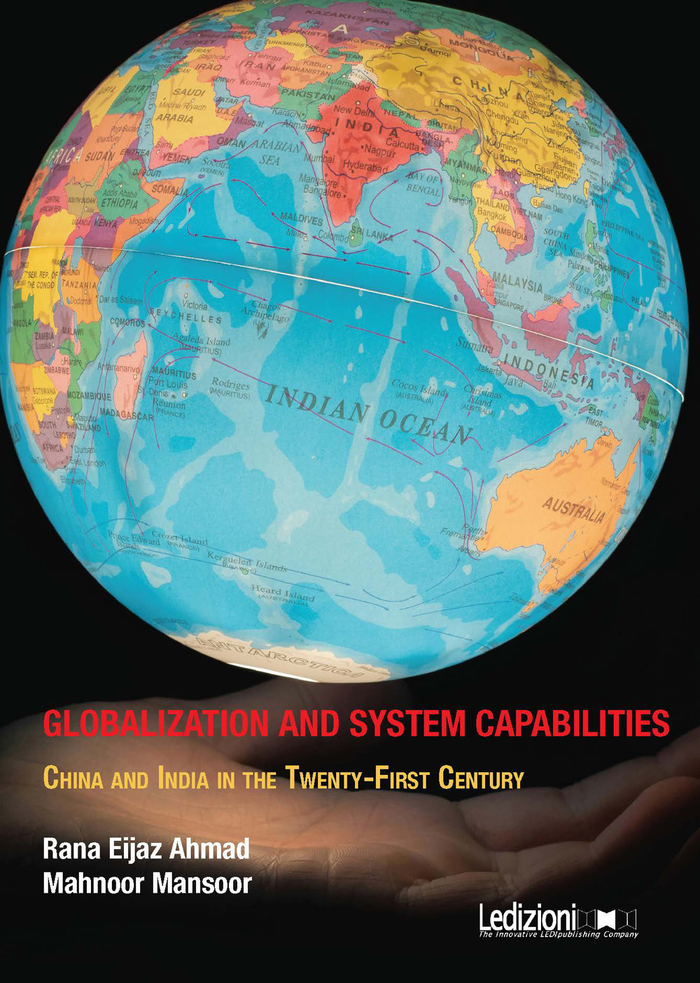 Globalization and system capabilities. China and India in the Twenty-First Century