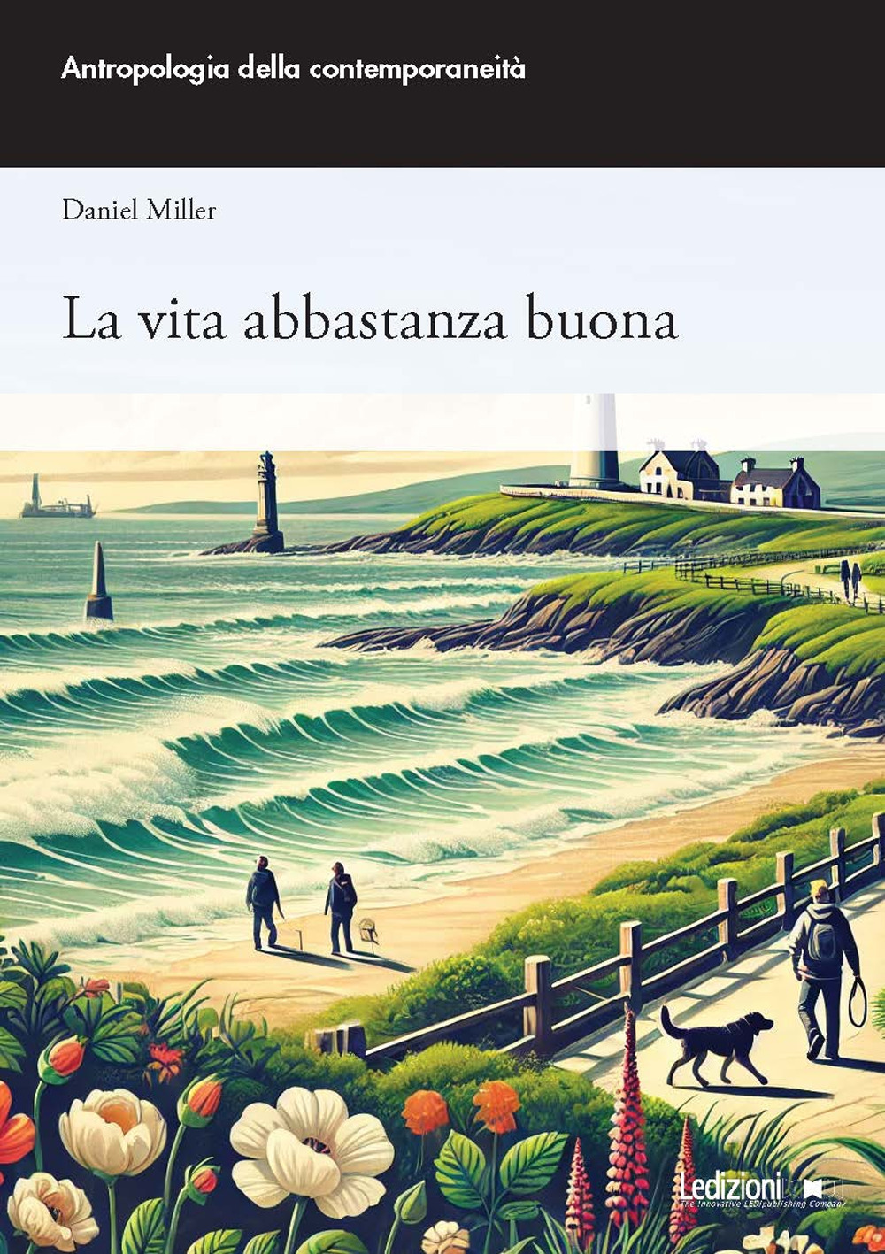 La vita abbastanza buona