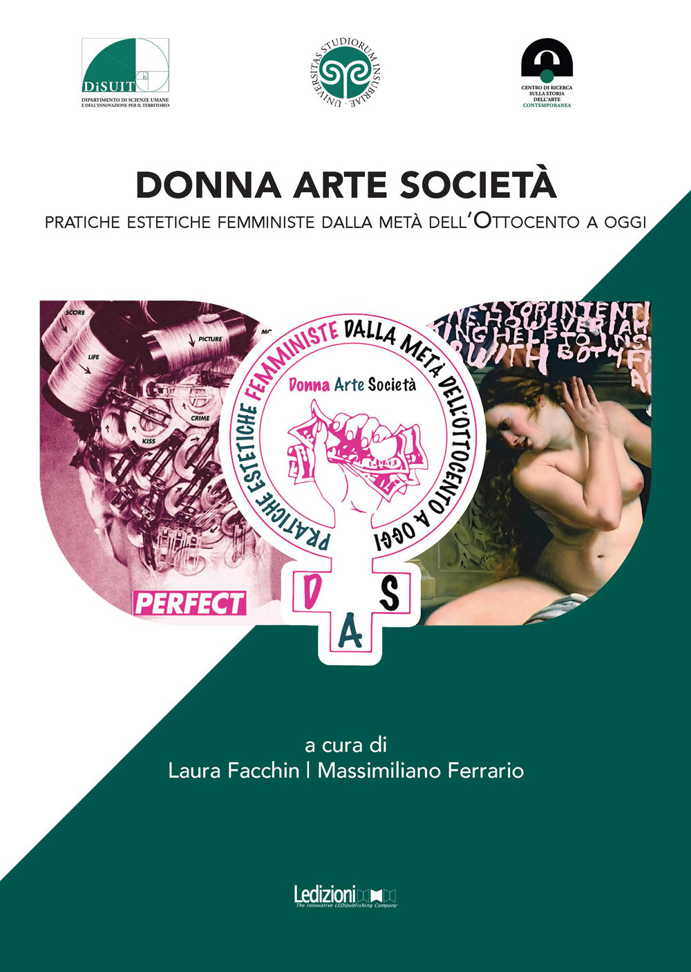 Donna. Arte. Società. Pratiche estetiche femministe dalla metà dell'Ottocento a oggi