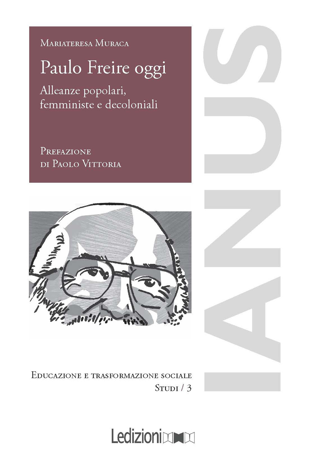 Paulo Freire oggi. Alleanze popolari, femministe e decoloniali