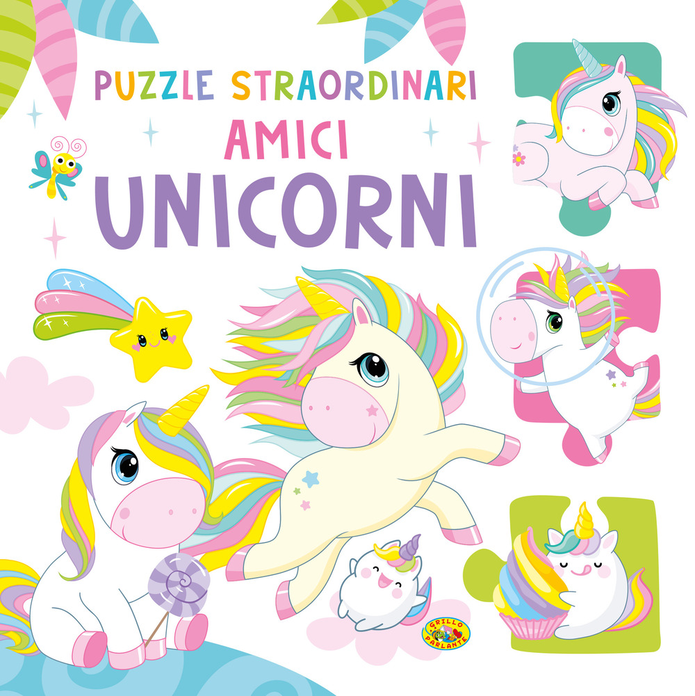 Amici unicorni. Ediz. a colori