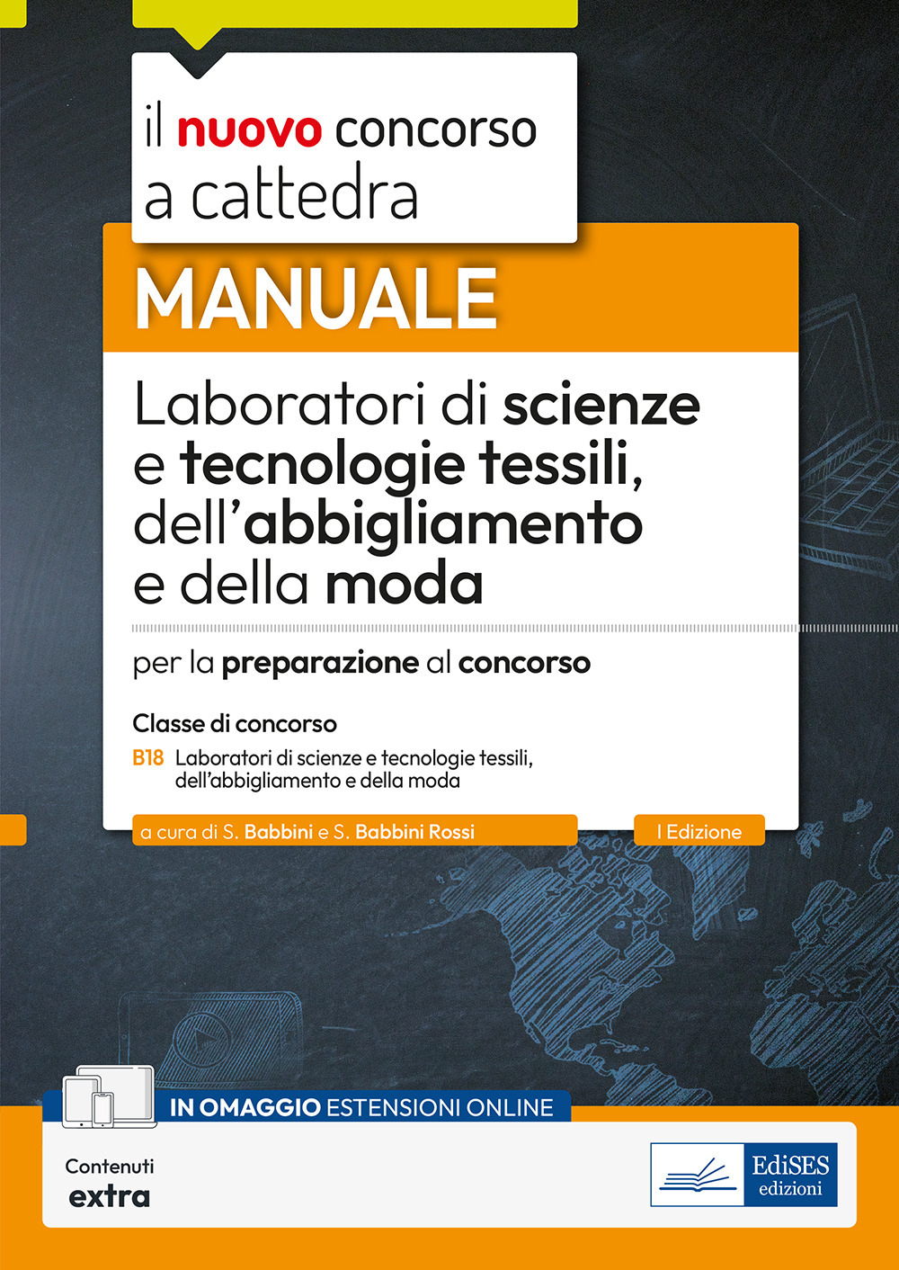 Laboratori di scienze e tecnologie tessili dell'abbigliamento e della moda. Manuale per la preparazione al concorso. Con estensione online