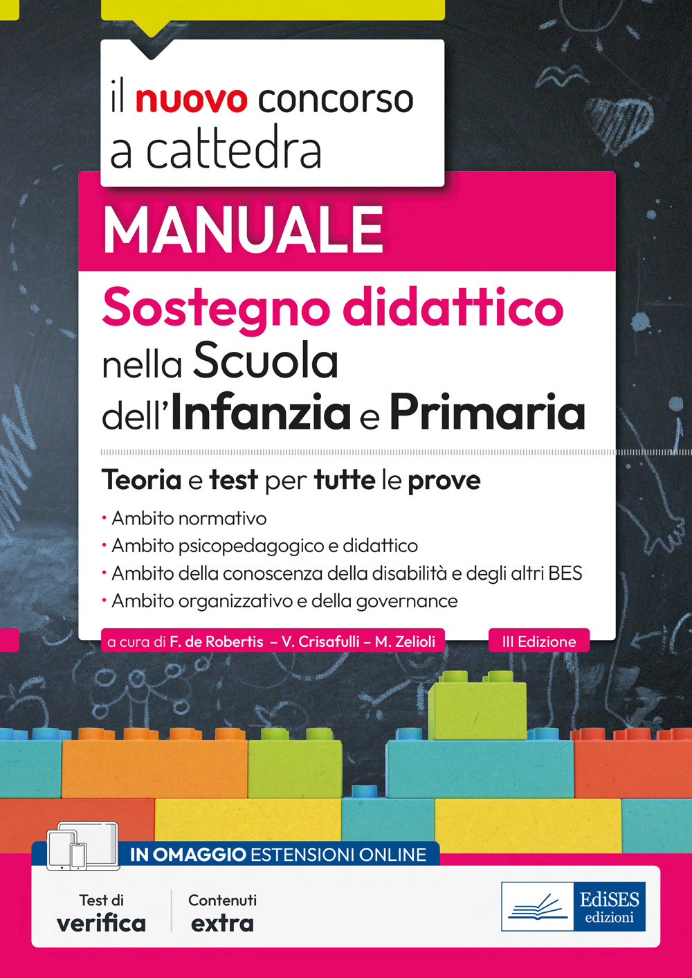 Manuale. Sostegno didattico per la scuola dell'infanzia e primaria. Concorso a cattedra 2023-2024. Teoria e test per tutte le prove. Con estensioni online