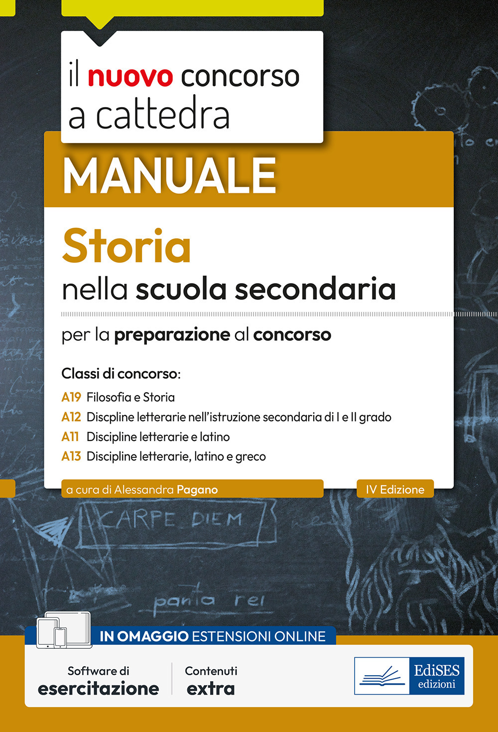 Il nuovo concorso a cattedra. Storia nella scuola secondaria. Manuale per le prove orali del concorso a cattedra classi A19, A12, A11, A13. Con estensioni online. Con software di simulazione