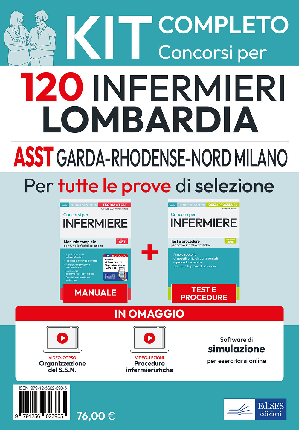Kit 120 Infermieri Lombardia: ASST Garda, ASST Rhodense, ASST Nord Milano. Manuale, test, video lezioni di procedure infermieristiche. Con video-corso, video lezioni e software di simulazione