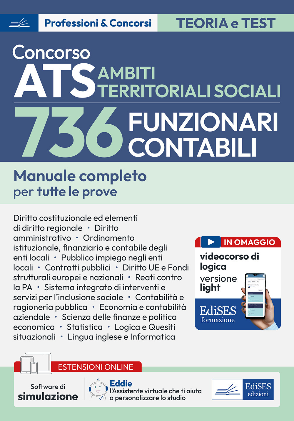 Concorso ATS Ambiti Territoriali Sociali 736 Funzionari Contabili. Manuale completo per tutte le prove. Con espansione online. Con software di simulazione