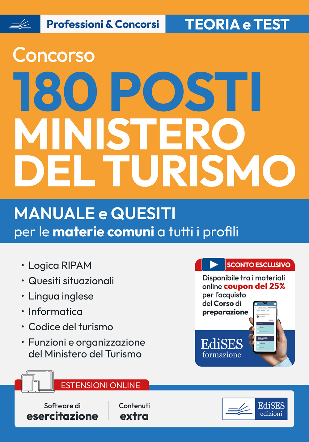 Concorso 180 posti Ministero del turismo. Manuale completo. Con software di simulazione