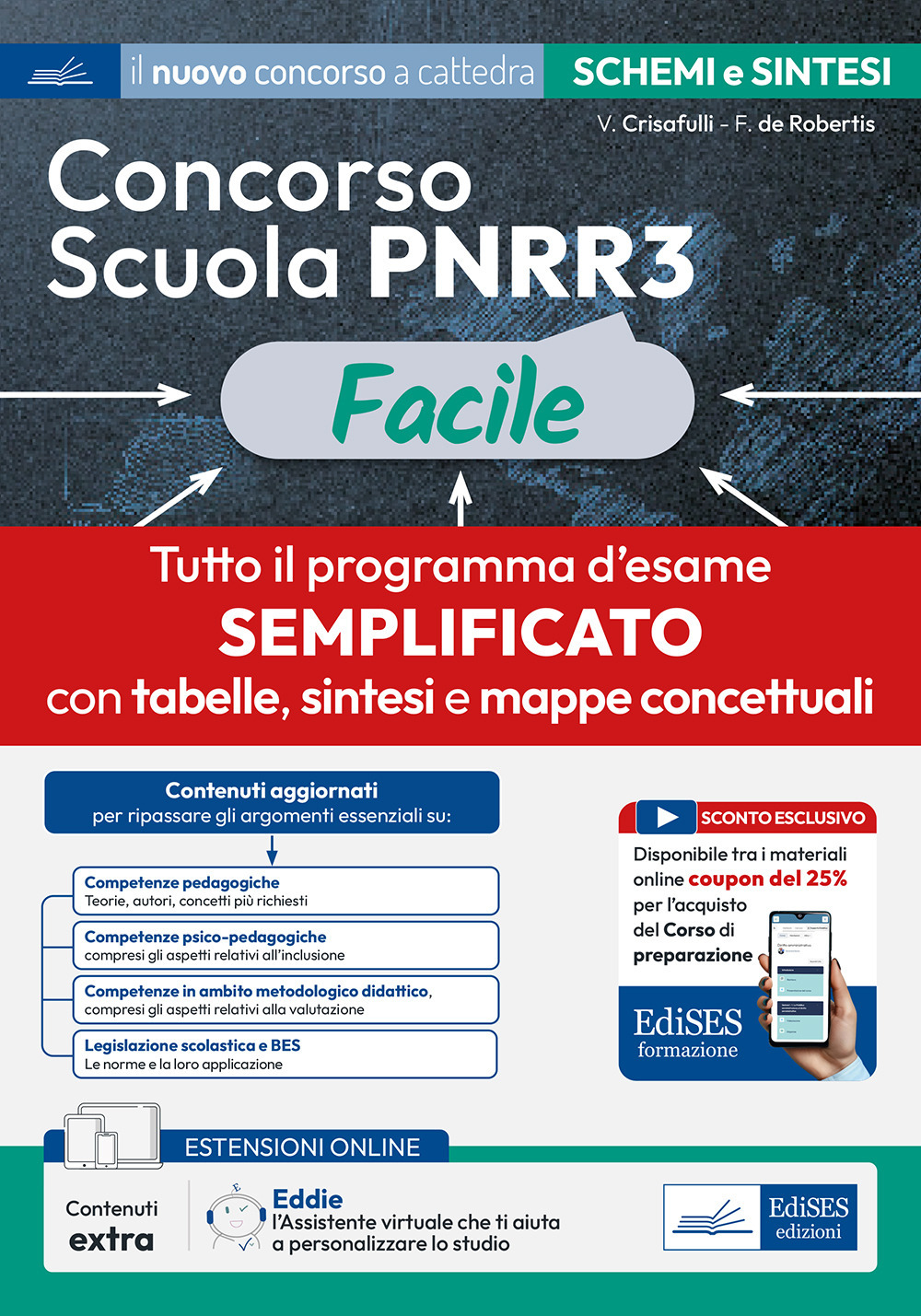 Concorso Scuola PNRR3 Facile. Schemi e schede di sintesi su tutto il programma. Con estensioni online, sconto coupon e assistente virtuale