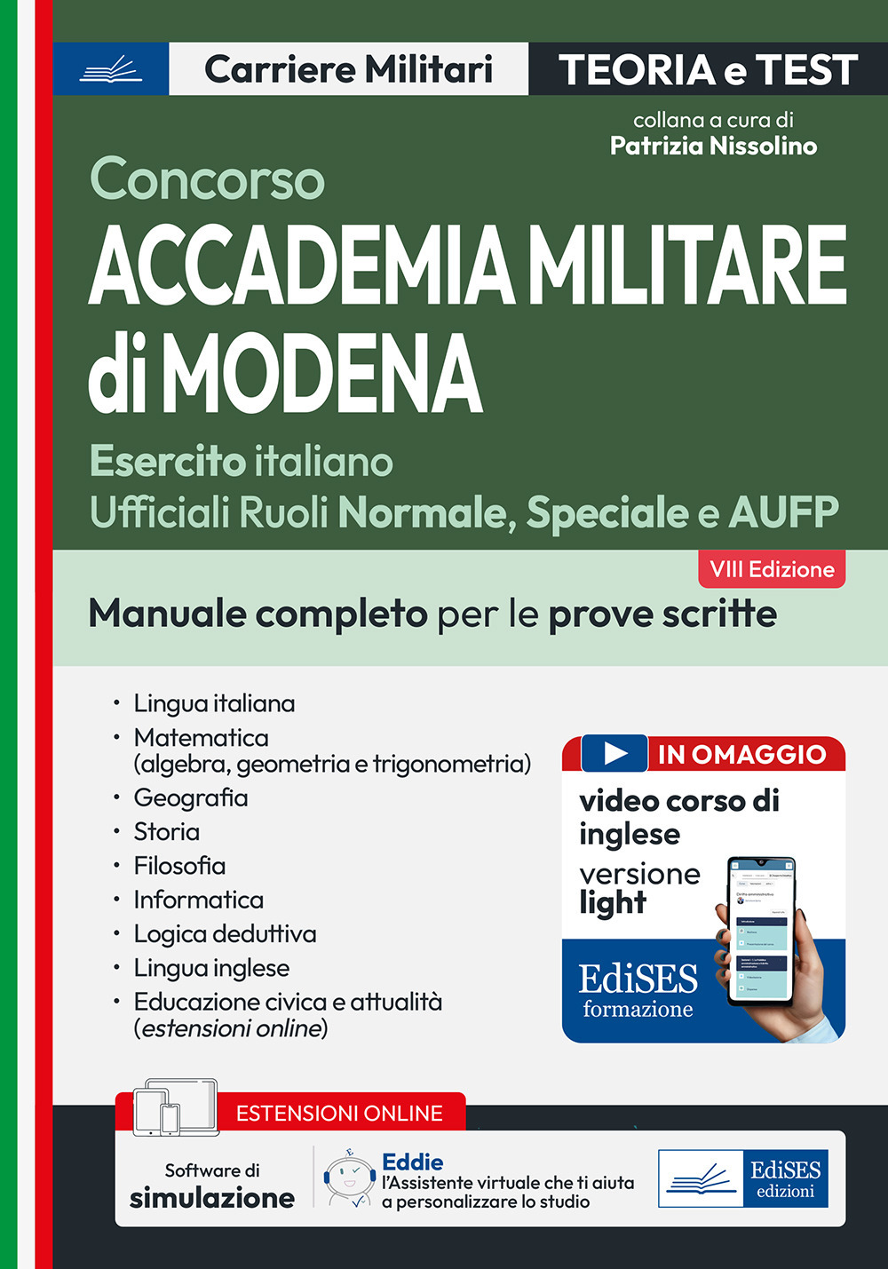 Concorso Accademia Militare di Modena. Manuale completo per le prove scritte. Con software di simulazione