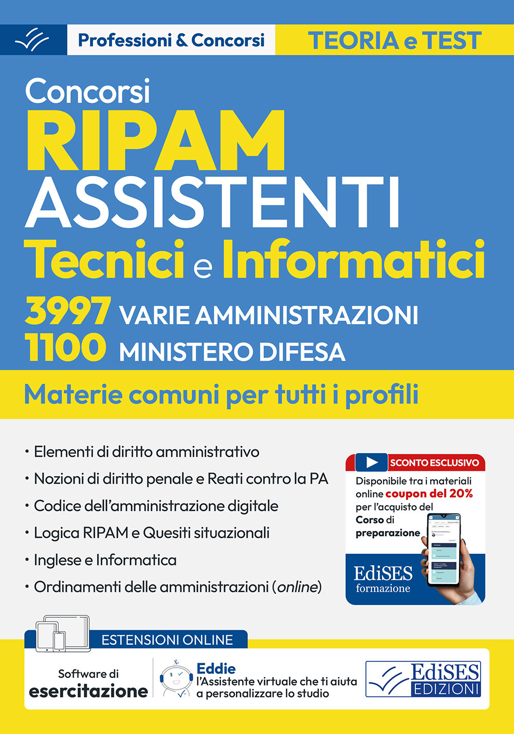 Concorsi RIPAM per assistenti tecnici e informatici. 3997 varie amministrazioni. 1100 Ministero della Difesa. Manuale per le materie comuni. Con espansione online. Con software di simulazione