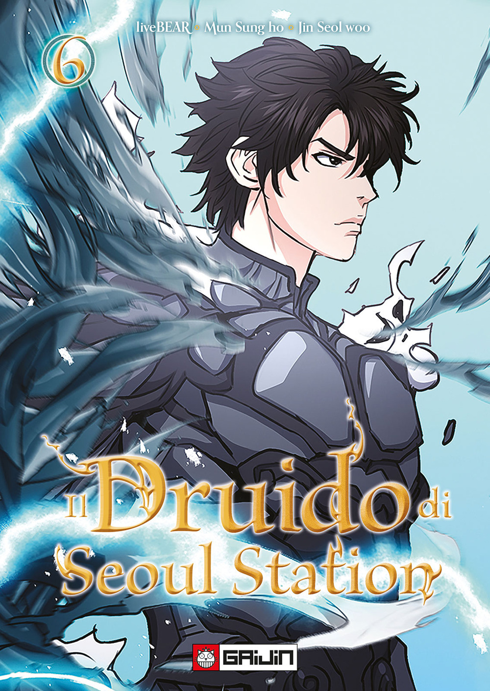 Il druido di Seoul Station. Vol. 6