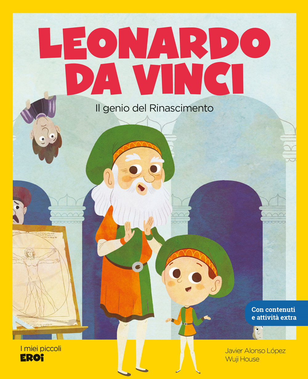 Leonardo da Vinci. Il genio del Rinascimento. Con QR Code
