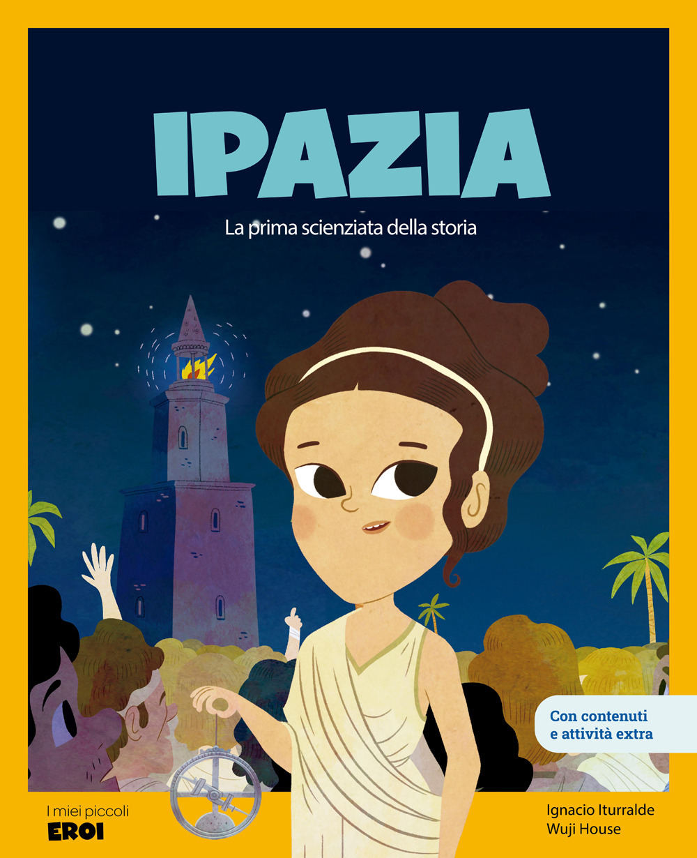 Ipazia. La prima scienziata della storia