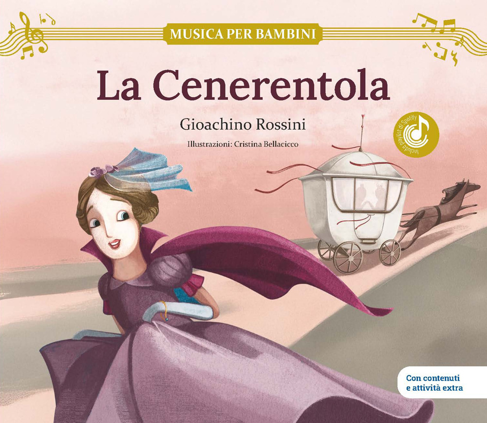 La Cenerentola. Gioachino Rossini. Ediz. a colori