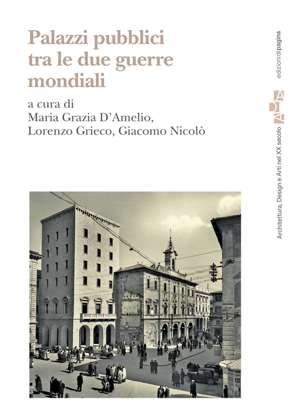 Palazzi pubblici tra le due guerre mondiali