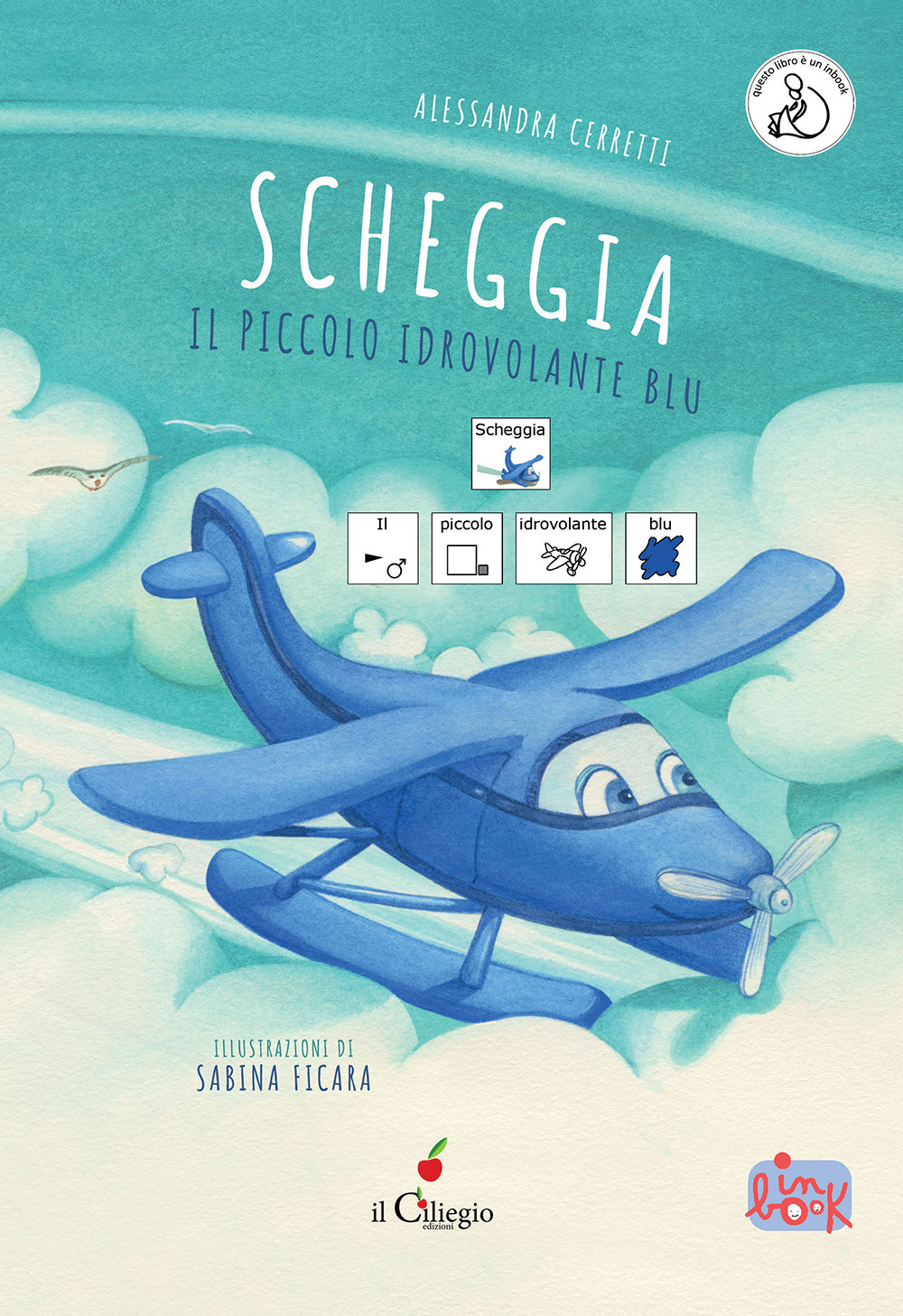 Scheggia. Il piccolo idrovolante blu. InBook. Ediz. a colori