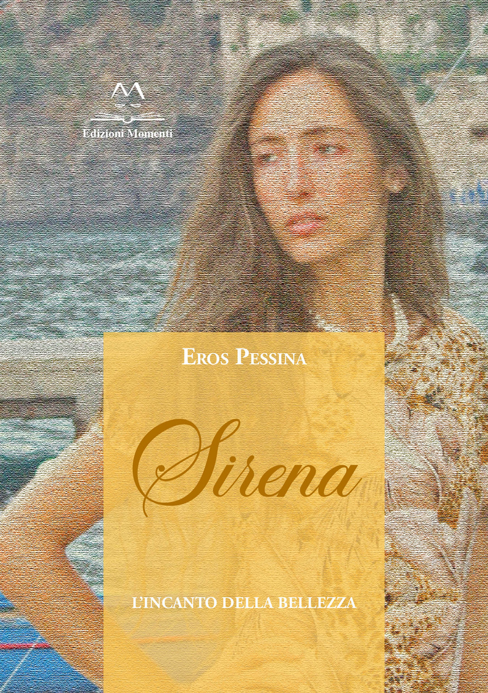 Sirena. L'incanto della bellezza