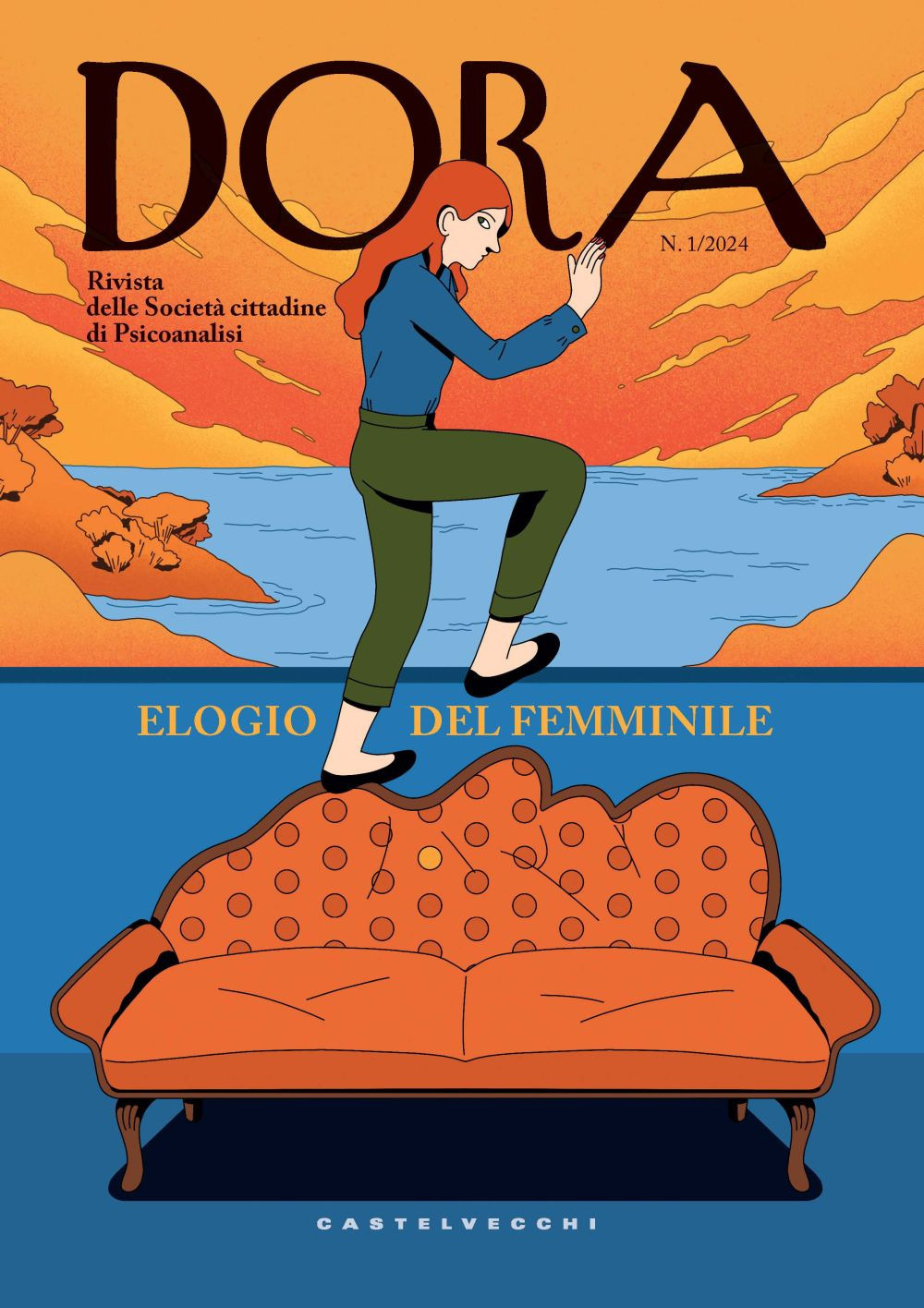 Dora. Rivista delle Società Cittadine di Psicoanalisi (2024). Vol. 1: Elogio del Femminile