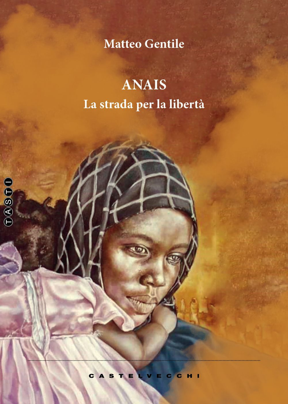 Anais. La strada per la libertà