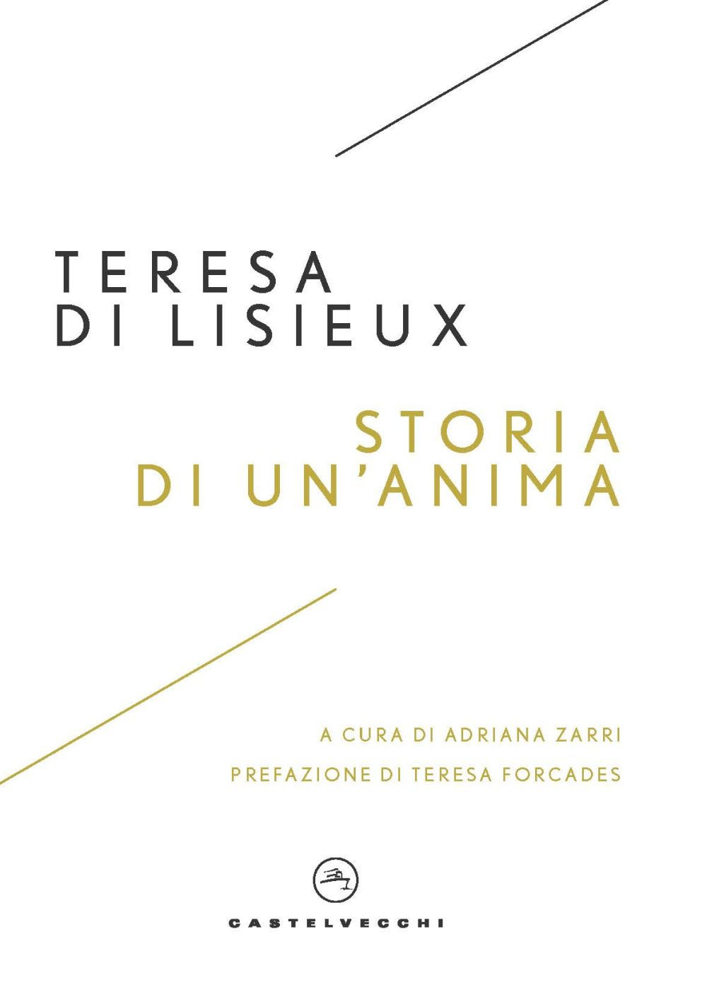 Storia di un'anima. Manoscritti autobiografici