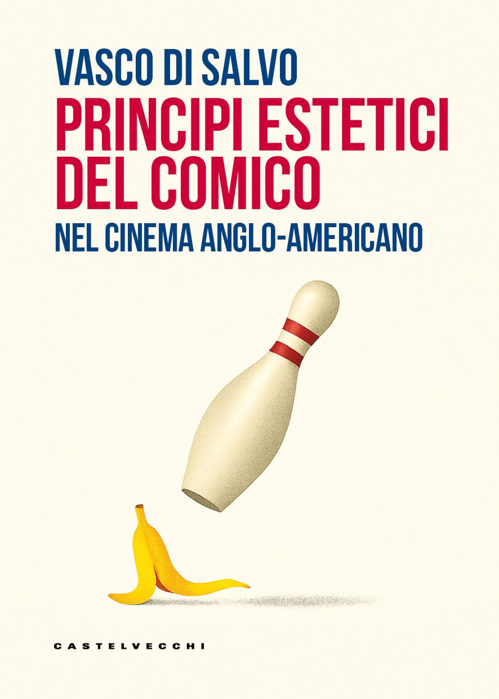 Principi estetici del comico. Nel cinema anglo...
