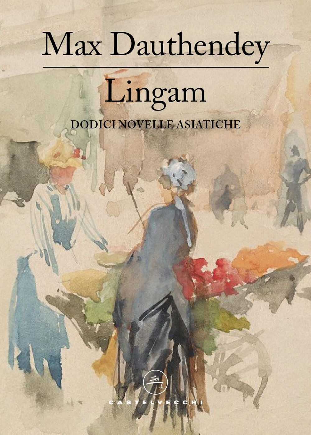 Lingam. Dodici novelle asiatiche