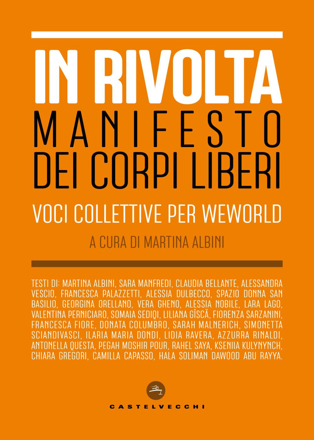 Corpi in rivolta. Manifesto di una liberazione