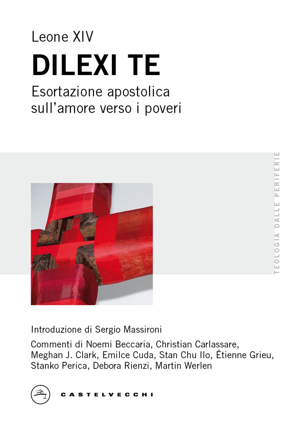 Dilexi te. Esortazione apostolica sull'amore verso i poveri