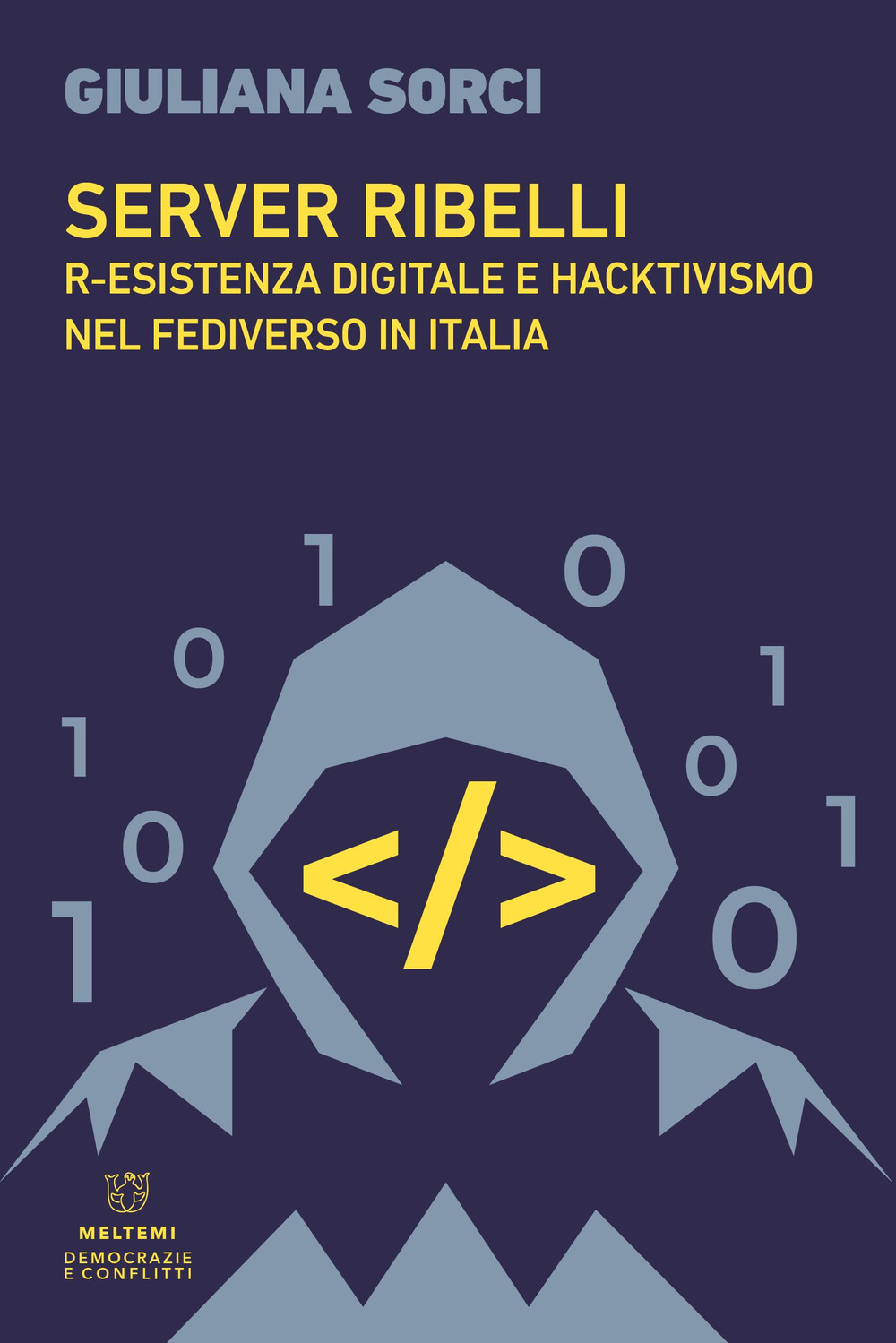Server ribelli. R-esistenza digitale e hacktivismo nel Fediverso in Italia