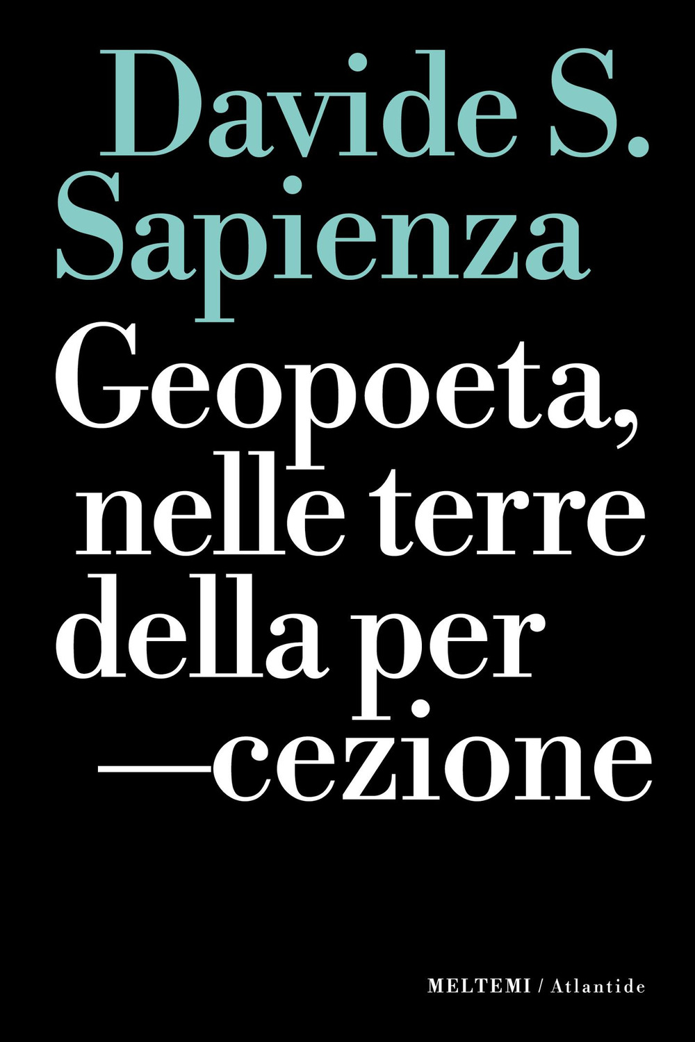 Geopoeta, nelle terre della percezione