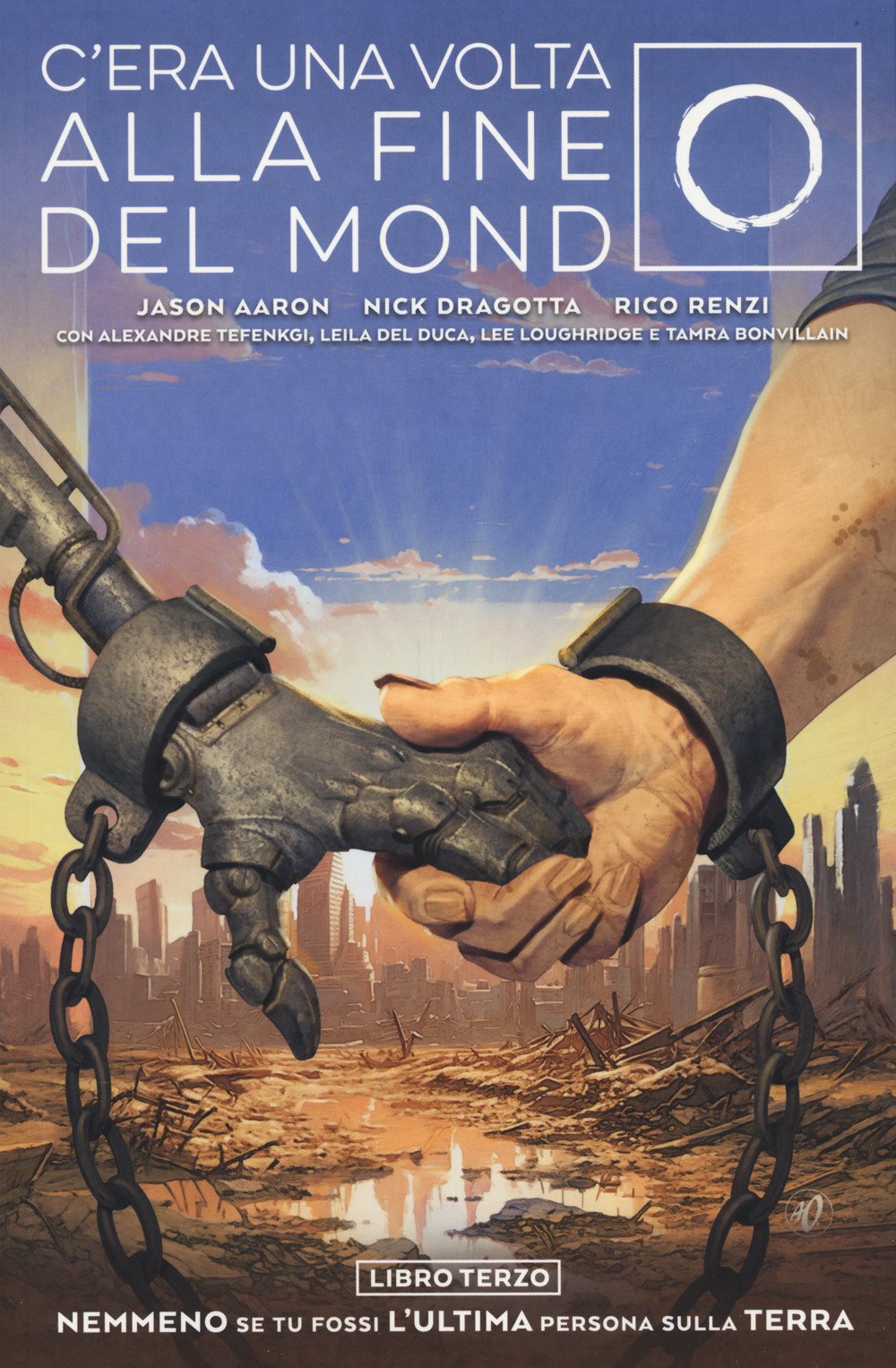 C'era una volta alla fine del mondo. Vol. 3
