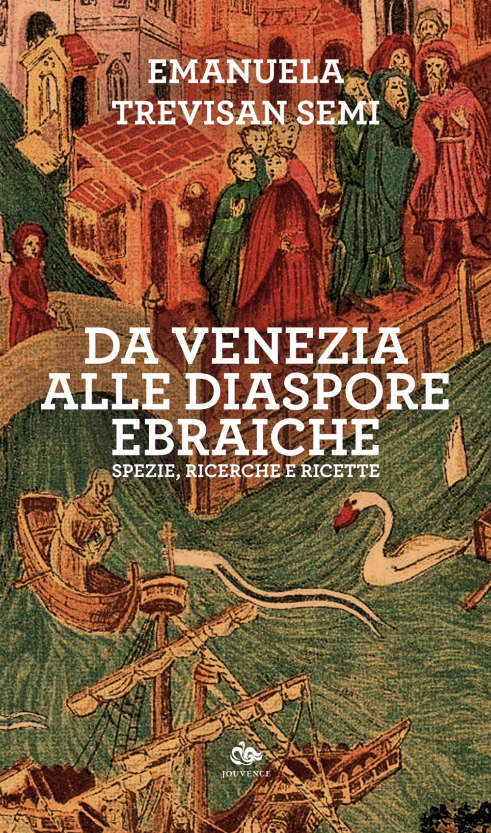 Da Venezia alle diaspore ebraiche. Spezie, ricerche e ricette