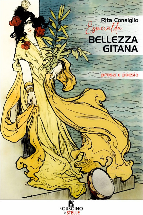 Bellezza gitana. Prosa e poesia