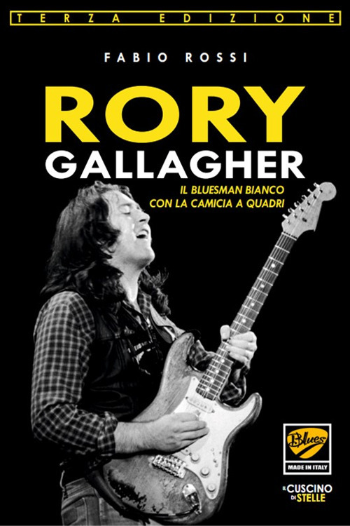Rory Gallagher. Il bluesman bianco con la camicia a quadri