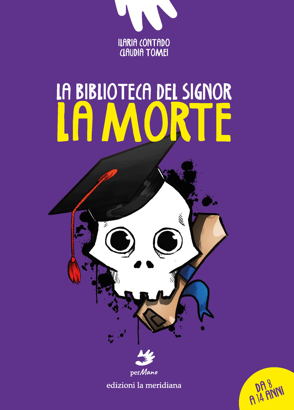 La biblioteca del signor La Morte. Ediz. illustrata