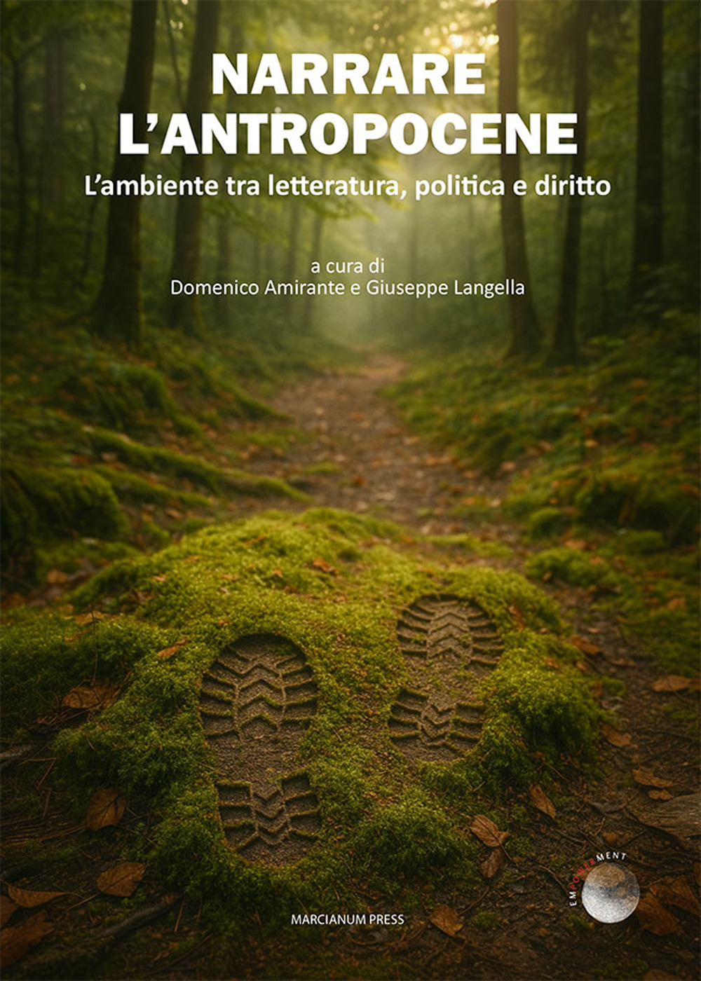 Narrare l'antropocene. L'ambiente tra letteratura, politica e diritto