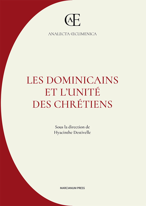 Les dominicains et l'unité des chrétiens