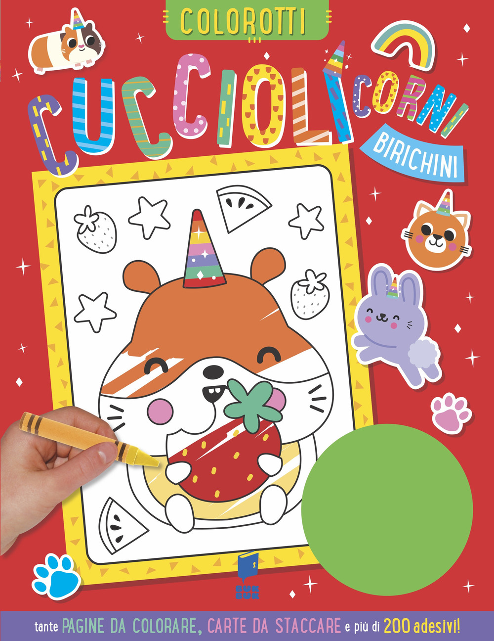 Cucciolicorni birichini. Colorotti. Ediz. illustrata