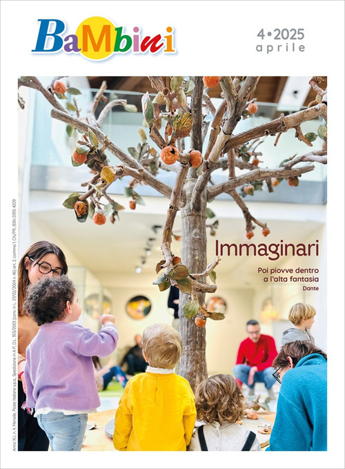 Bambini. A crescere si comincia da... (2025). Vol. 4: Immaginari
