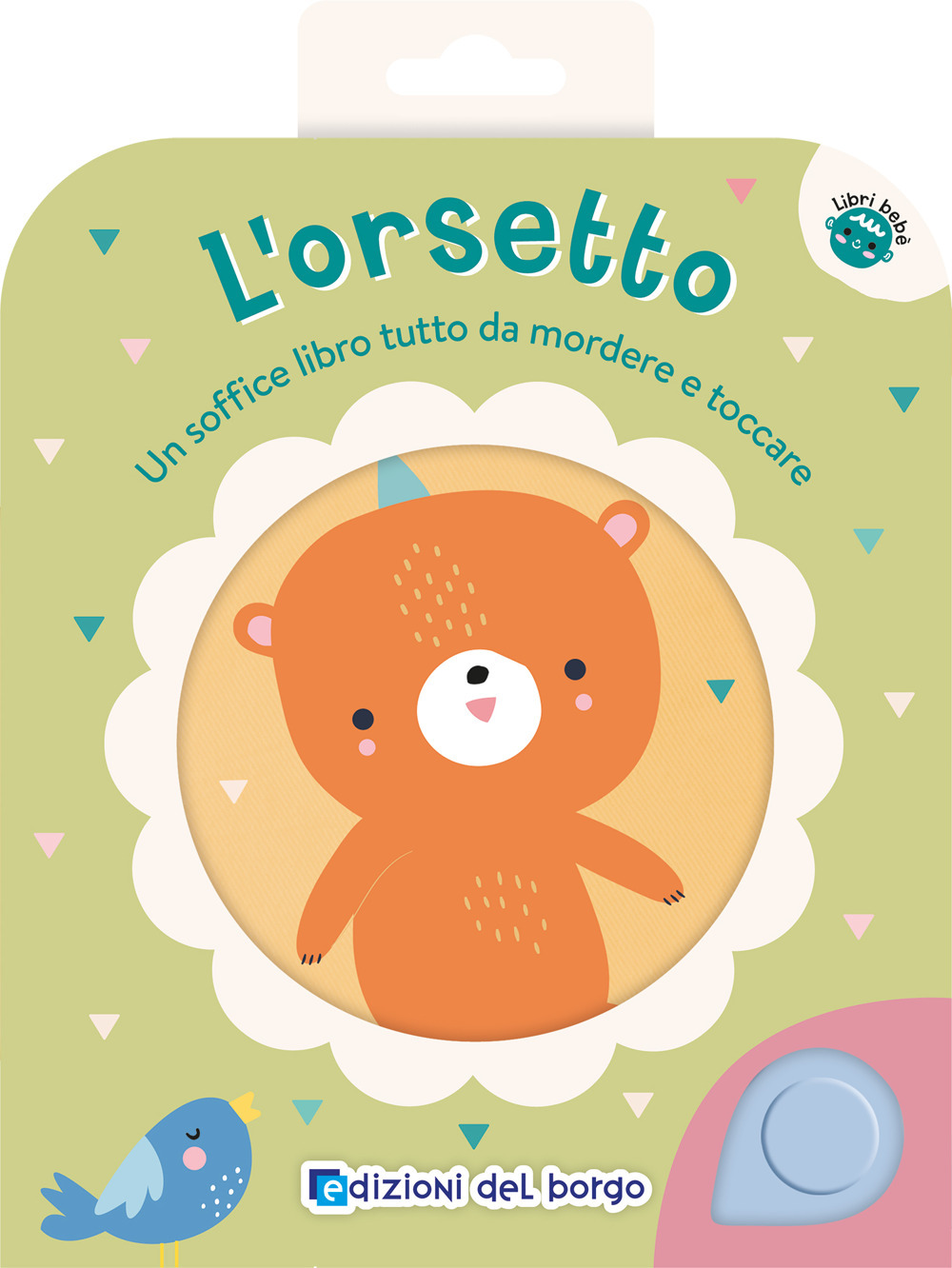 L'orsetto. Libri bebè. Ediz. a colori